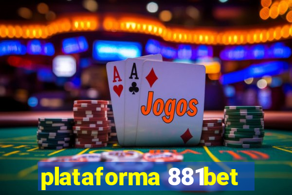 plataforma 881bet